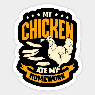 My Chicken Ate My Homework Sticker